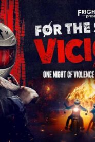 فيلم For The Sake Of Vicious 2020 مترجم كامل HD اونلاين