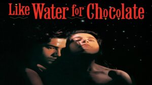 فيلم Like Water for Chocolate 1992 مترجم كامل HD اونلاين