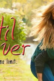 فيلم Until Forever 2016 مترجم كامل HD اونلاين