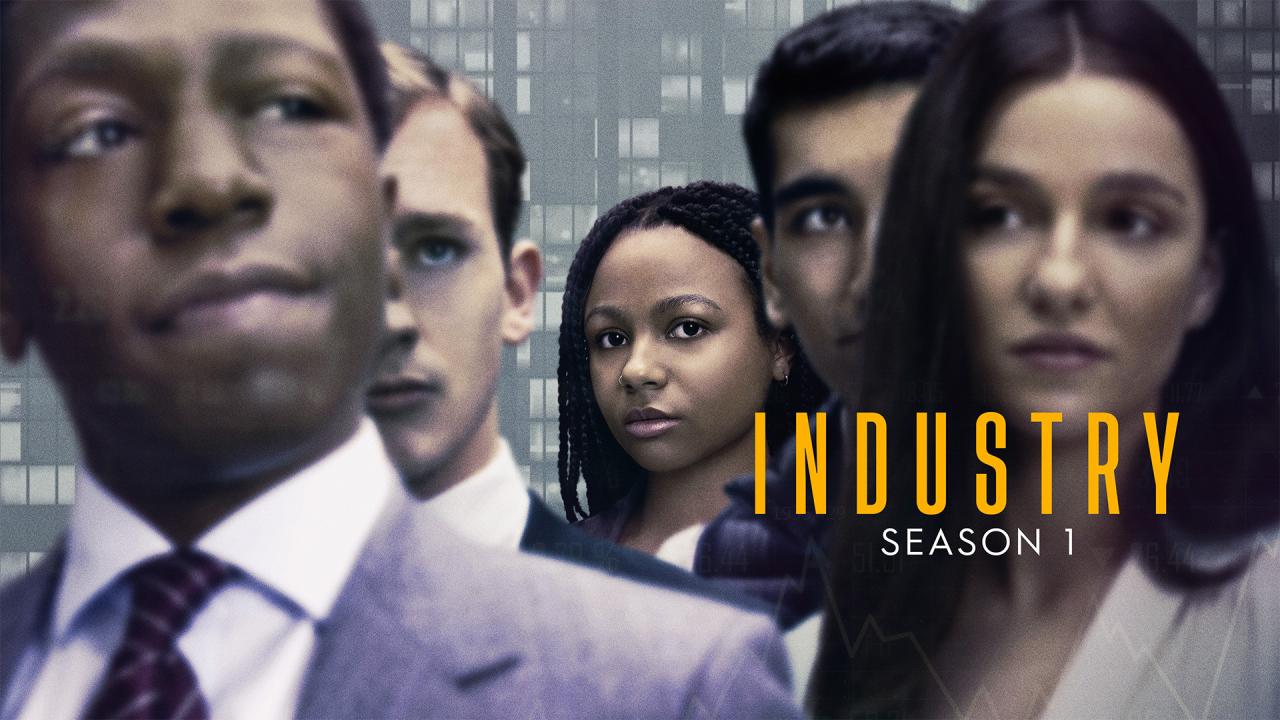 مسلسل Industry الموسم الاول الحلقة 1 الاولي مترجمة اونلاين