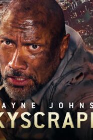 فيلم Skyscraper 2018 مترجم كامل HD اونلاين
