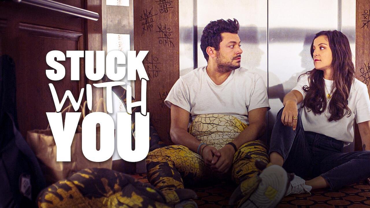فيلم Stuck with You 2022 مترجم كامل HD اونلاين