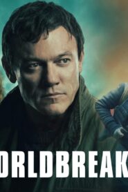 فيلم Worldbreaker 2025 مترجم كامل HD اونلاين