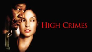 فيلم High Crimes 2002 مترجم كامل HD اونلاين
