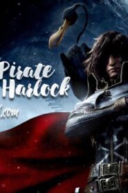 فيلم Space Pirate: Captain Harlock 2013 مترجم كامل HD اونلاين