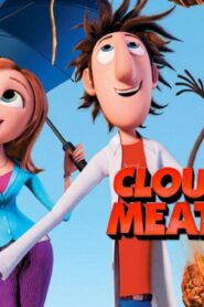 فيلم Cloudy with a Chance of Meatballs 2009 مترجم كامل HD اونلاين