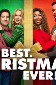 فيلم Best. Christmas. Ever! 2023 مترجم كامل HD اونلاين