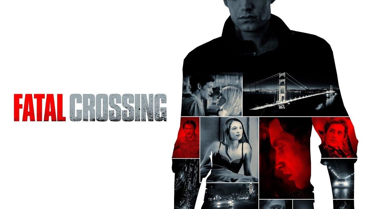 فيلم Fatal Crossing 2018 مترجم كامل HD اونلاين