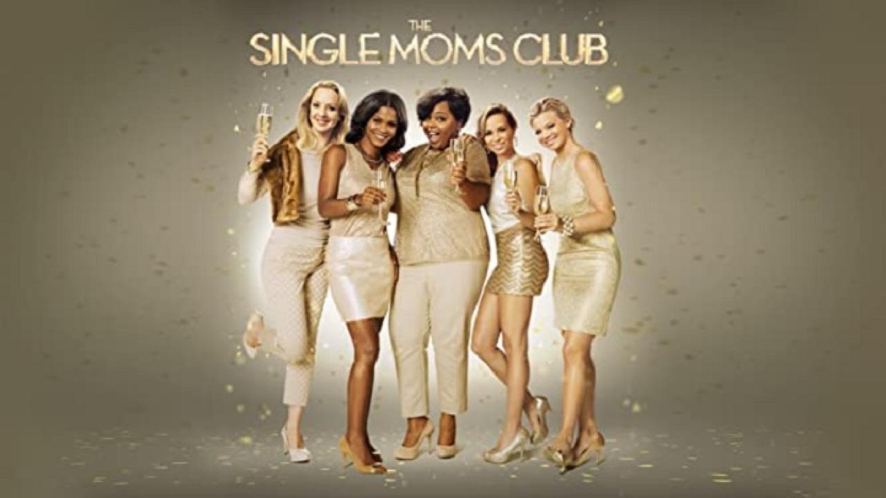 فيلم The Single Moms Club 2014 مترجم كامل HD اونلاين