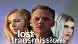 فيلم Lost Transmissions 2019 مترجم كامل HD اونلاين