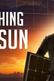 فيلم Catching the Sun 2015 مترجم كامل HD اونلاين