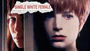 فيلم Single White Female 1992 مترجم كامل HD اونلاين
