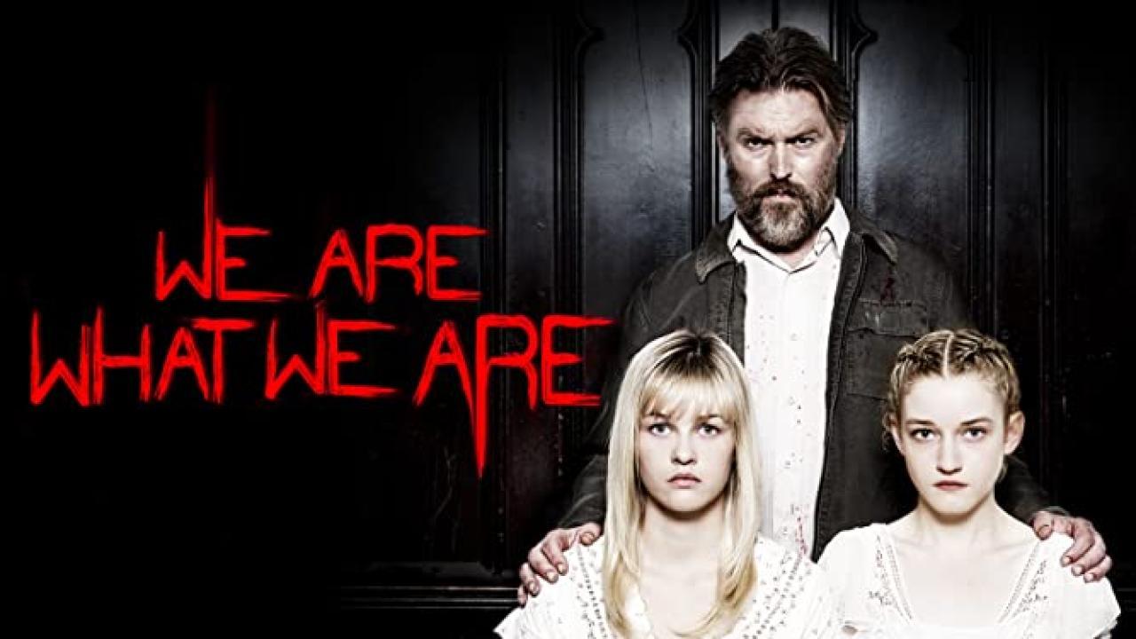 فيلم We Are What We Are 2013 مترجم كامل HD اونلاين