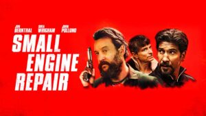 فيلم Small Engine Repair 2021 مترجم كامل HD اونلاين