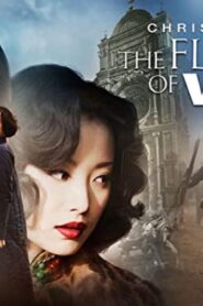 فيلم The Flowers Of War 2011 مترجم كامل HD اونلاين