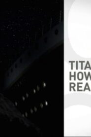 فيلم Titanic How It Really Sank 2009 مترجم كامل HD اونلاين