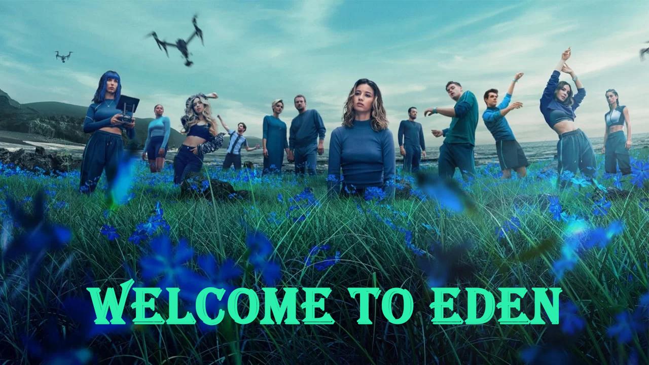 مسلسل Welcome to Eden الموسم الاول الحلقة 5 الخامسة مترجمة اونلاين
