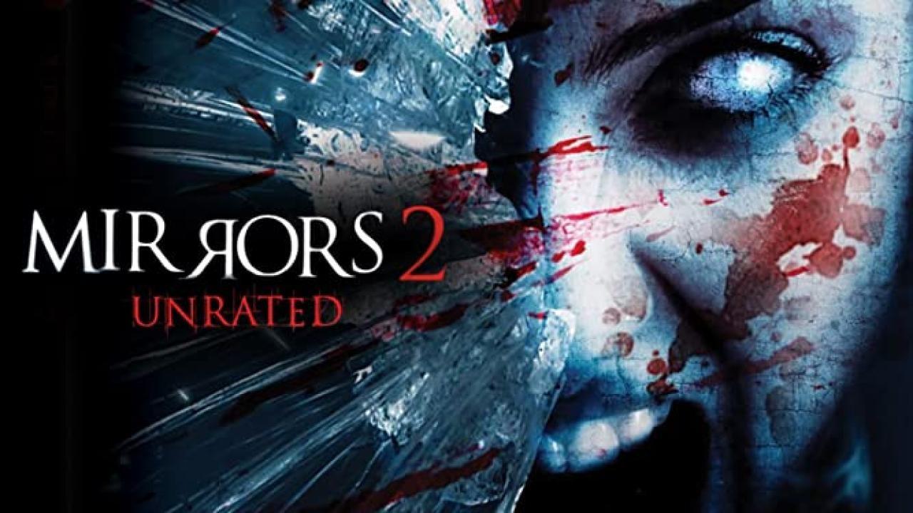 فيلم Mirrors 2 2010 مترجم كامل HD اونلاين