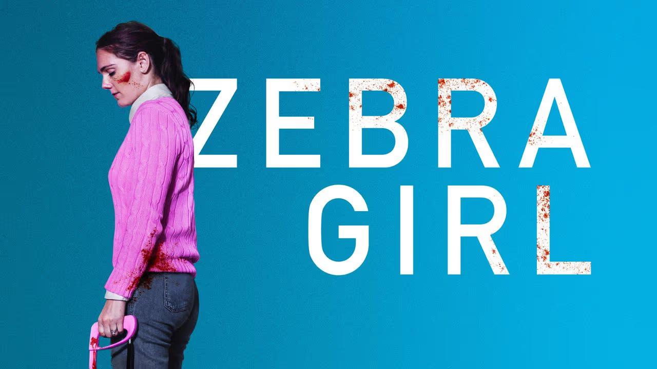 فيلم Zebra Girl 2021 مترجم كامل HD اونلاين