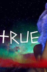 فيلم LoveTrue 2016 مترجم كامل HD اونلاين