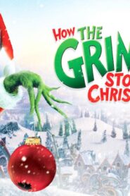 فيلم How the Grinch Stole Christmas 2000 مترجم كامل HD اونلاين