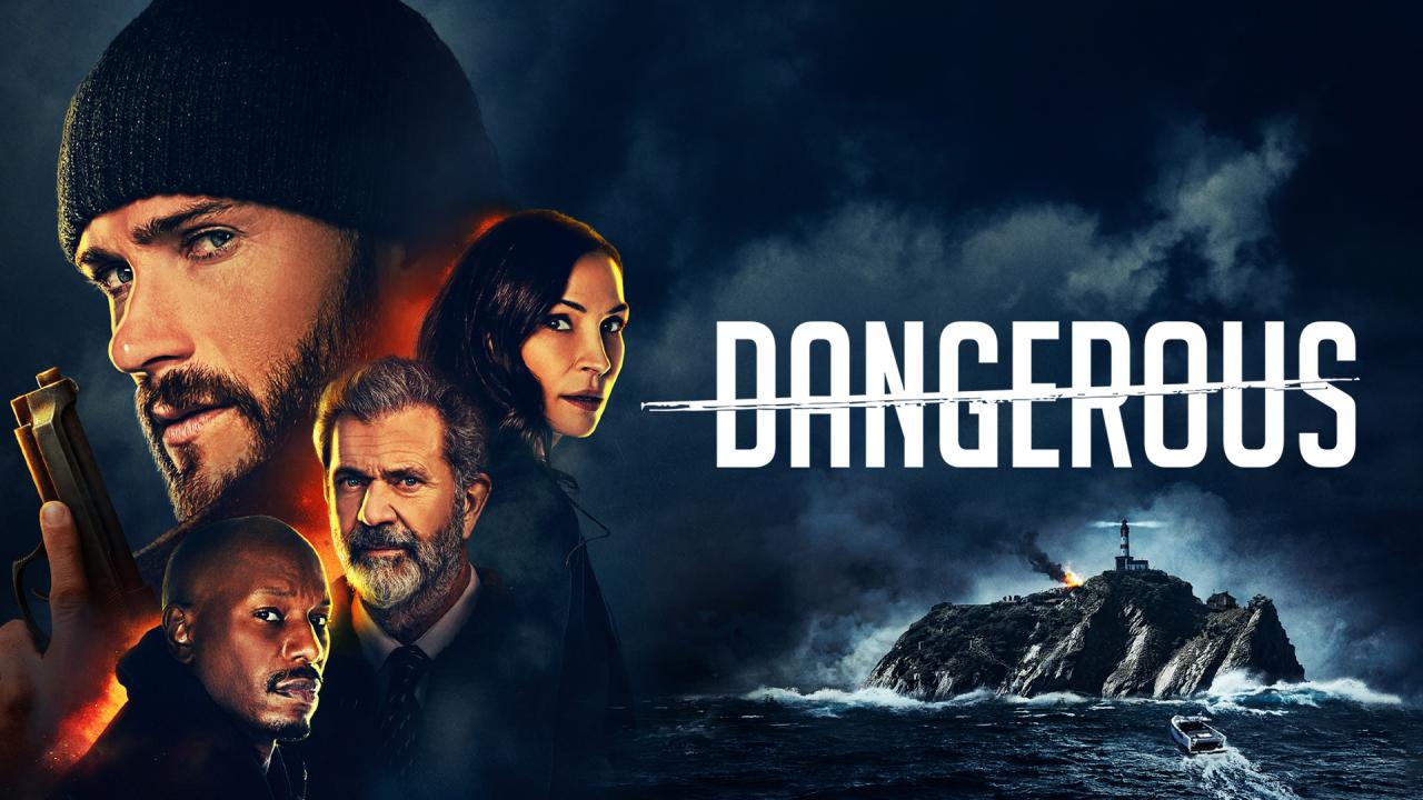 فيلم Dangerous 2021 مترجم كامل HD اونلاين
