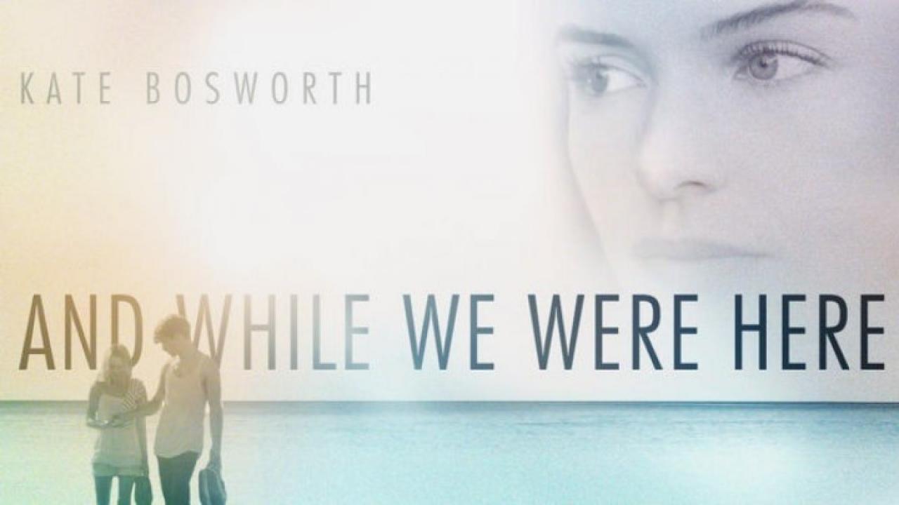 فيلم And While We Were Here 2012 مترجم كامل HD اونلاين