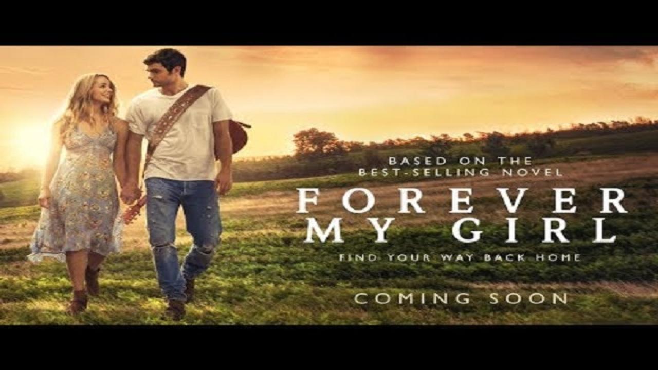 فيلم Forever My Girl 2018 مترجم كامل HD اونلاين