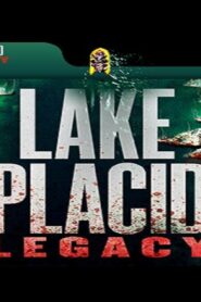 فيلم Lake Placid Legacy 2018 مترجم كامل HD اونلاين