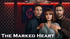 مسلسل The Marked Heart الموسم الاول الحلقة 10 العاشرة مترجمة اونلاين