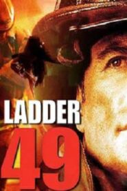 فيلم Ladder 49 2004 مترجم كامل HD اونلاين