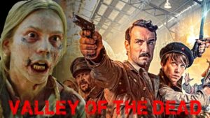 فيلم Valley Of The Dead 2020 مترجم كامل HD اونلاين