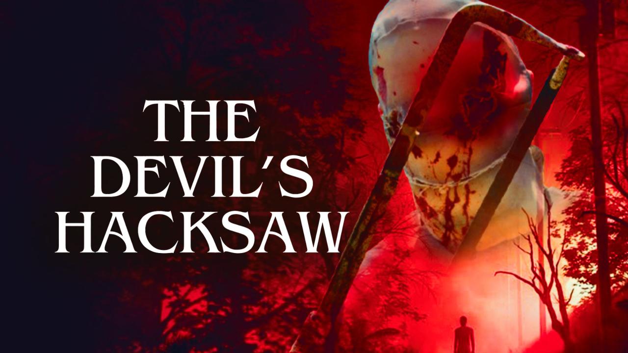 فيلم The Devil’s Hacksaw 2025 مترجم كامل HD اونلاين