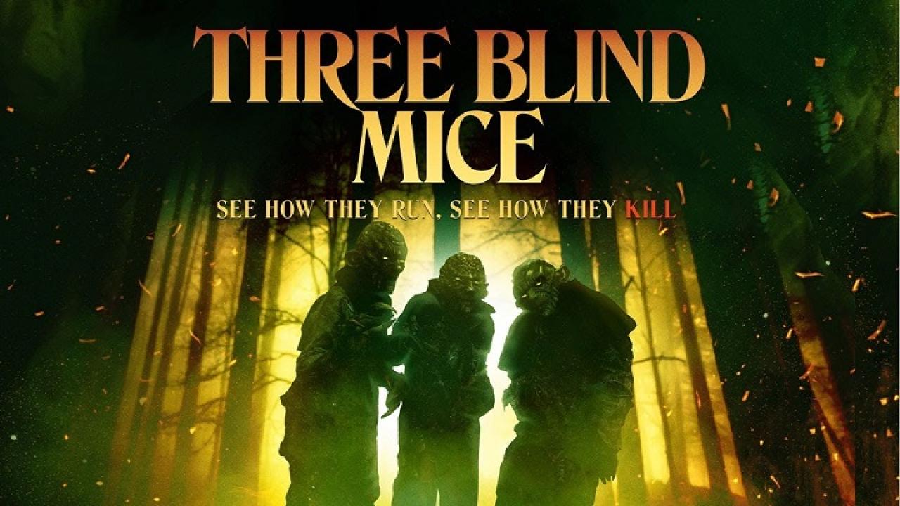 فيلم Three Blind Mice 2023 مترجم كامل HD اونلاين