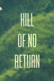فيلم Hill of No Return 1992 مترجم كامل HD اونلاين