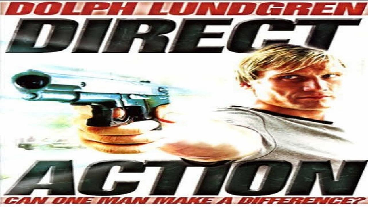 فيلم Direct Action 2004 مترجم كامل HD اونلاين