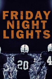 فيلم Friday Night Lights 2004 مترجم كامل HD اونلاين