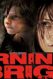 فيلم Burning Bright 2010 مترجم كامل HD اونلاين