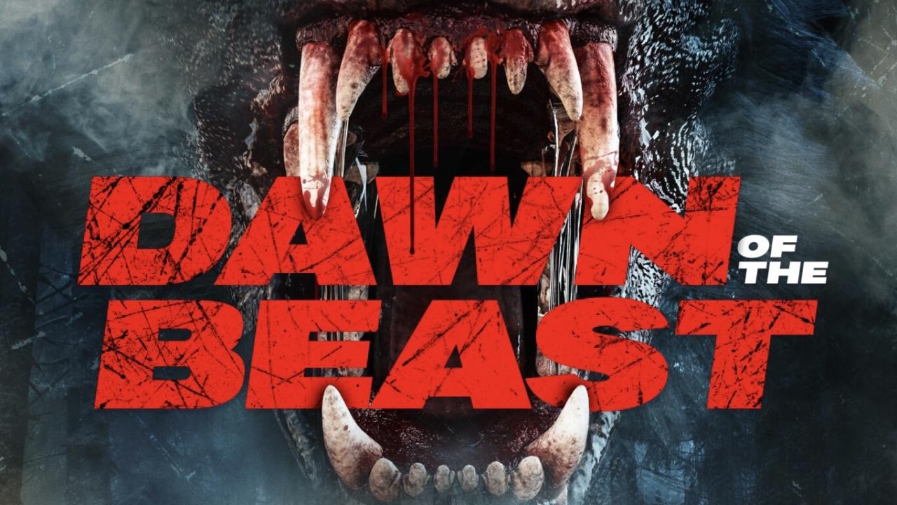 فيلم Dawn Of The Beast 2021 مترجم كامل HD اونلاين