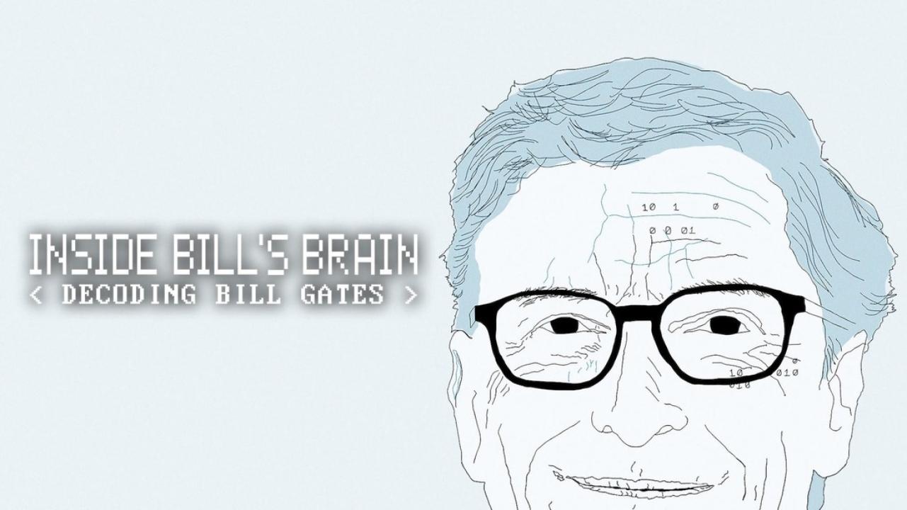 مسلسل Inside Bill’s Brain: Decoding Bill Gates الموسم الاول الحلقة 3 الثالثة مترجمة والاخيرة اونلاين