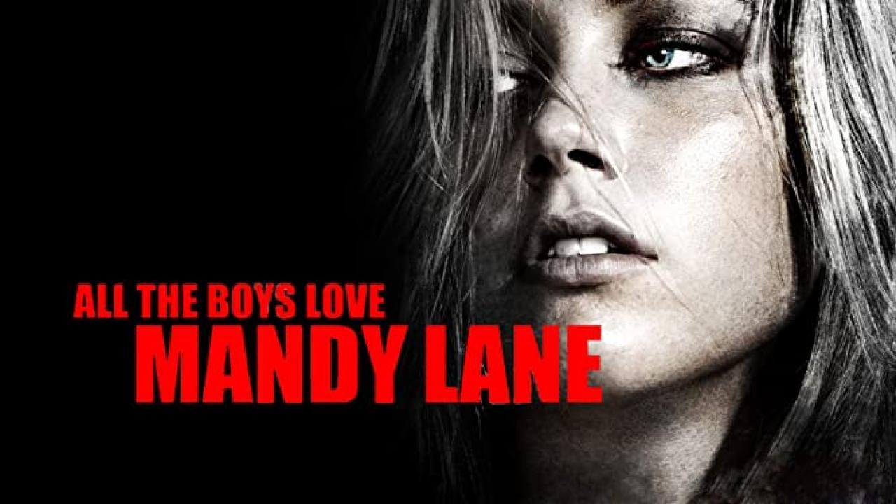 فيلم All the Boys Love Mandy Lane 2006 مترجم كامل HD اونلاين