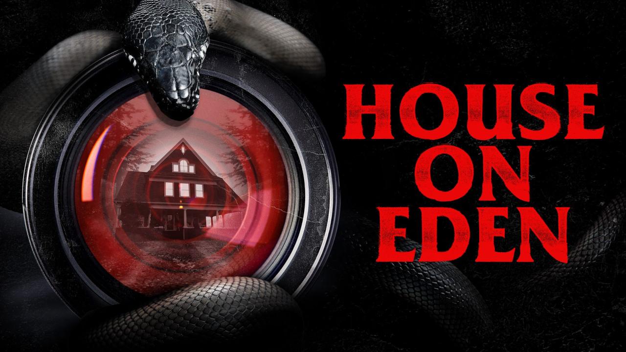 فيلم House on Eden 2025 مترجم كامل HD اونلاين