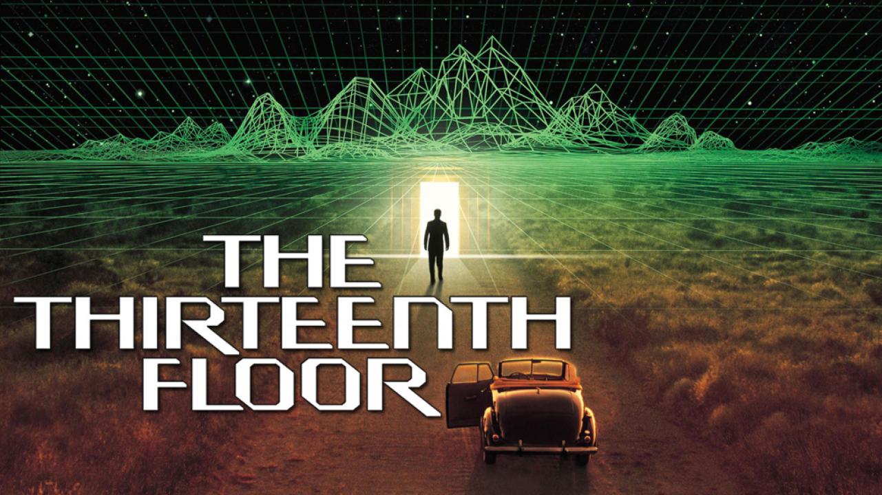فيلم The Thirteenth Floor 1999 مترجم كامل HD اونلاين