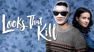 فيلم Looks That Kill 2020 مترجم كامل HD اونلاين