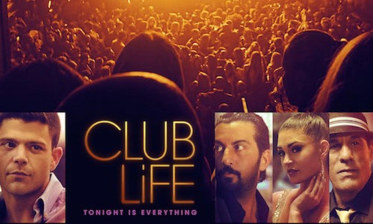 فيلم Club Life 2015 مترجم كامل HD اونلاين