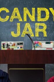 فيلم Candy Jar 2018 مترجم كامل HD اونلاين