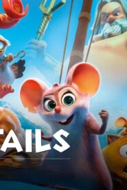 فيلم Epic Tails 2022 مترجم كامل HD اونلاين
