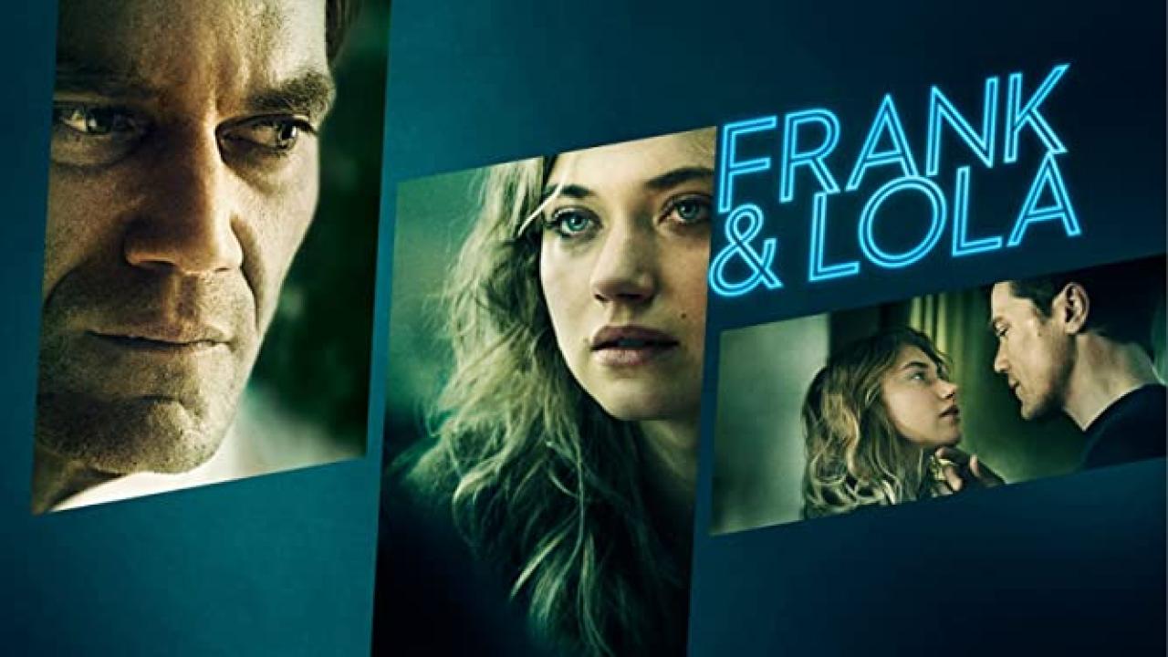 فيلم Frank & Lola 2016 مترجم كامل HD اونلاين