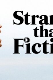 فيلم Stranger Than Fiction 2006 مترجم كامل HD اونلاين