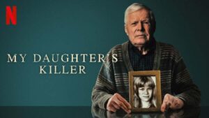 فيلم My Daughter’s Killer 2022 مترجم كامل HD اونلاين